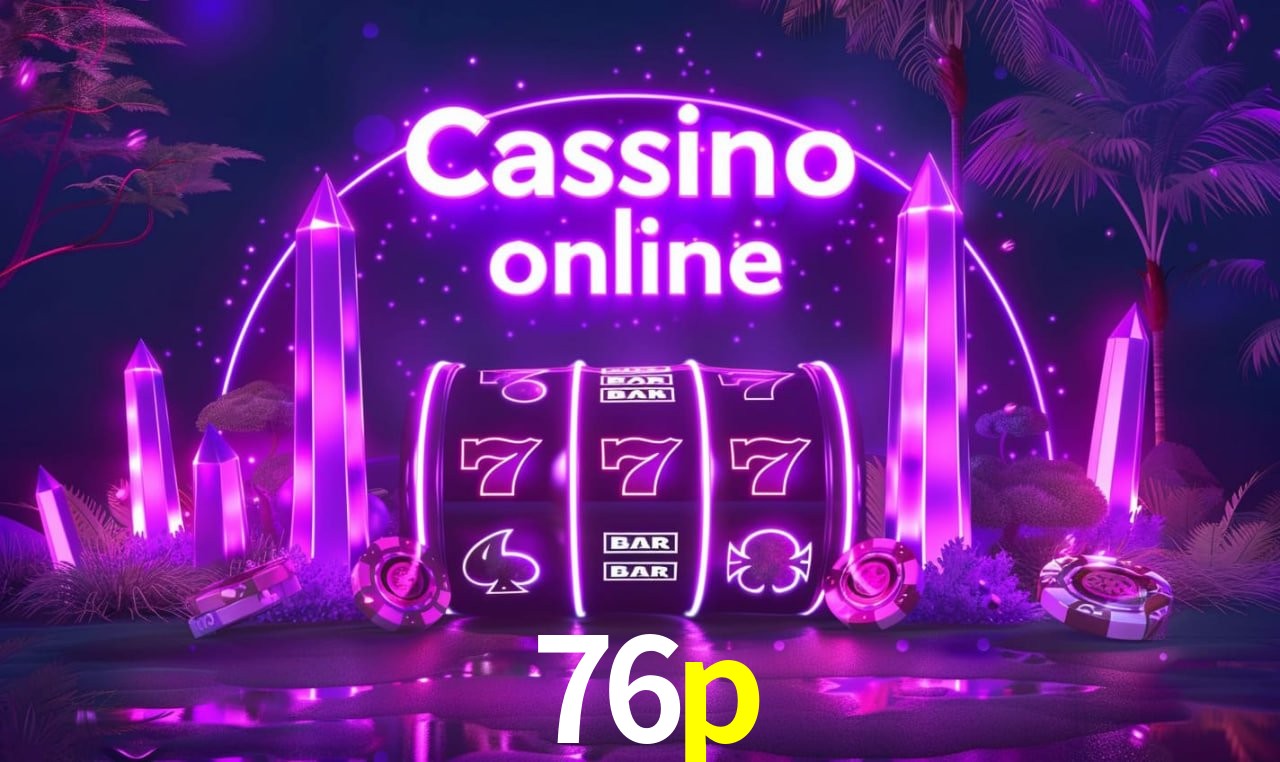 76p - cassino ao vivo